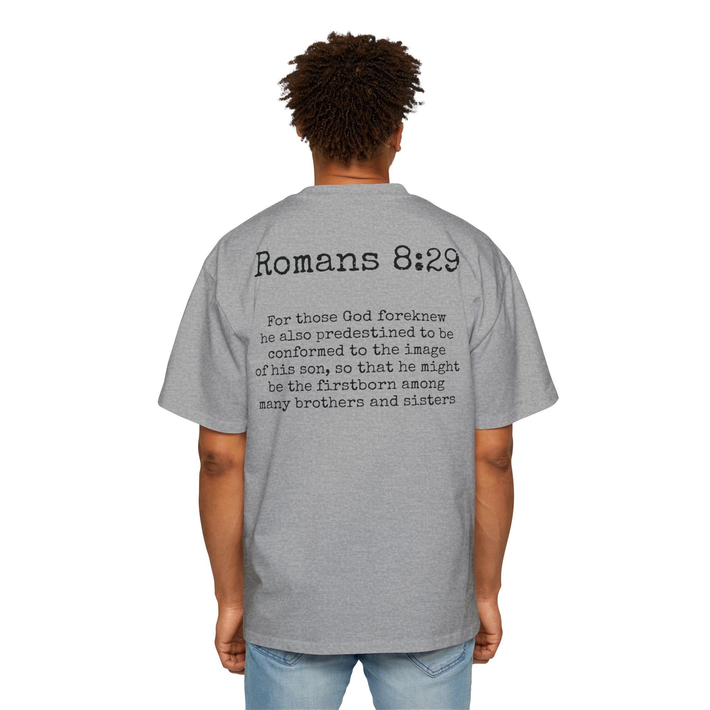 Romans 8:29 Oversized Tee