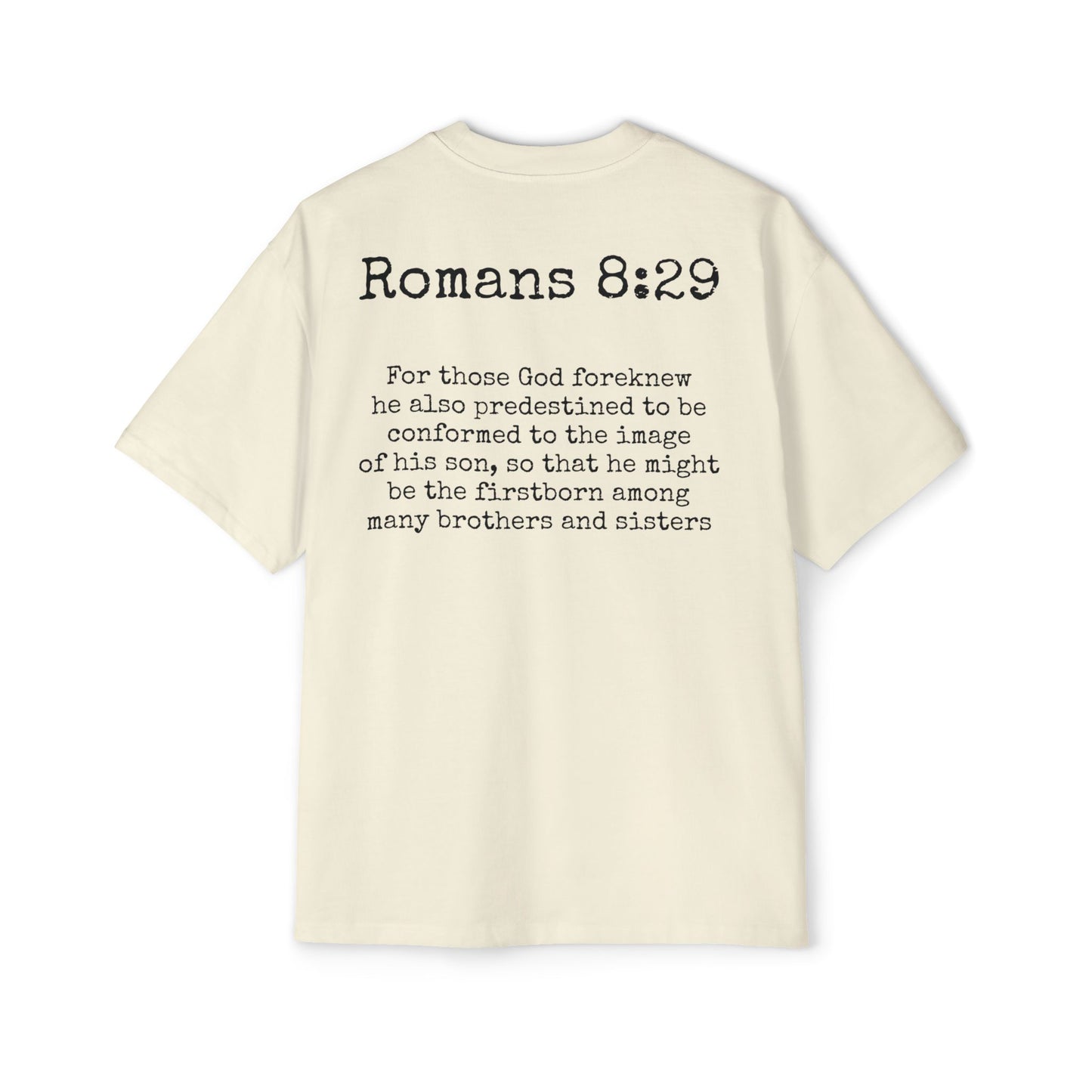Romans 8:29 Oversized Tee