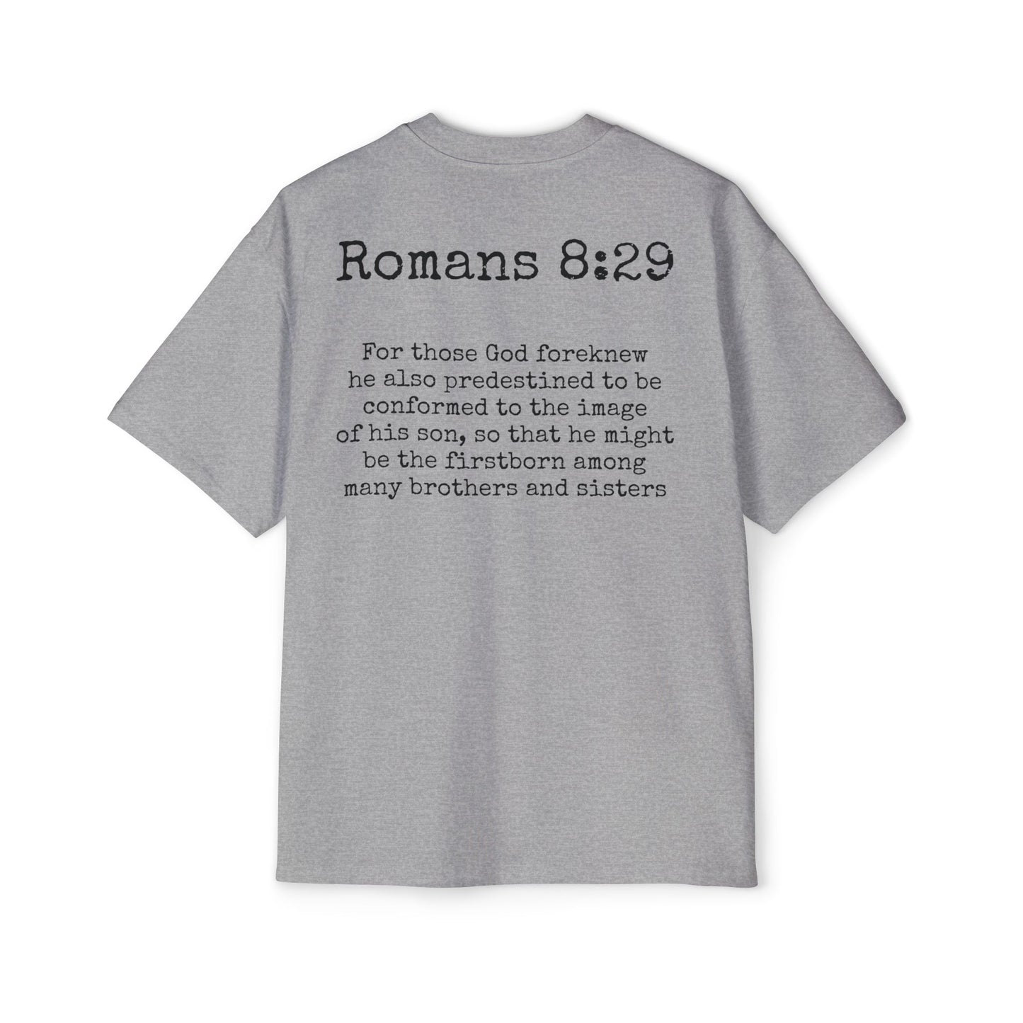 Romans 8:29 Oversized Tee