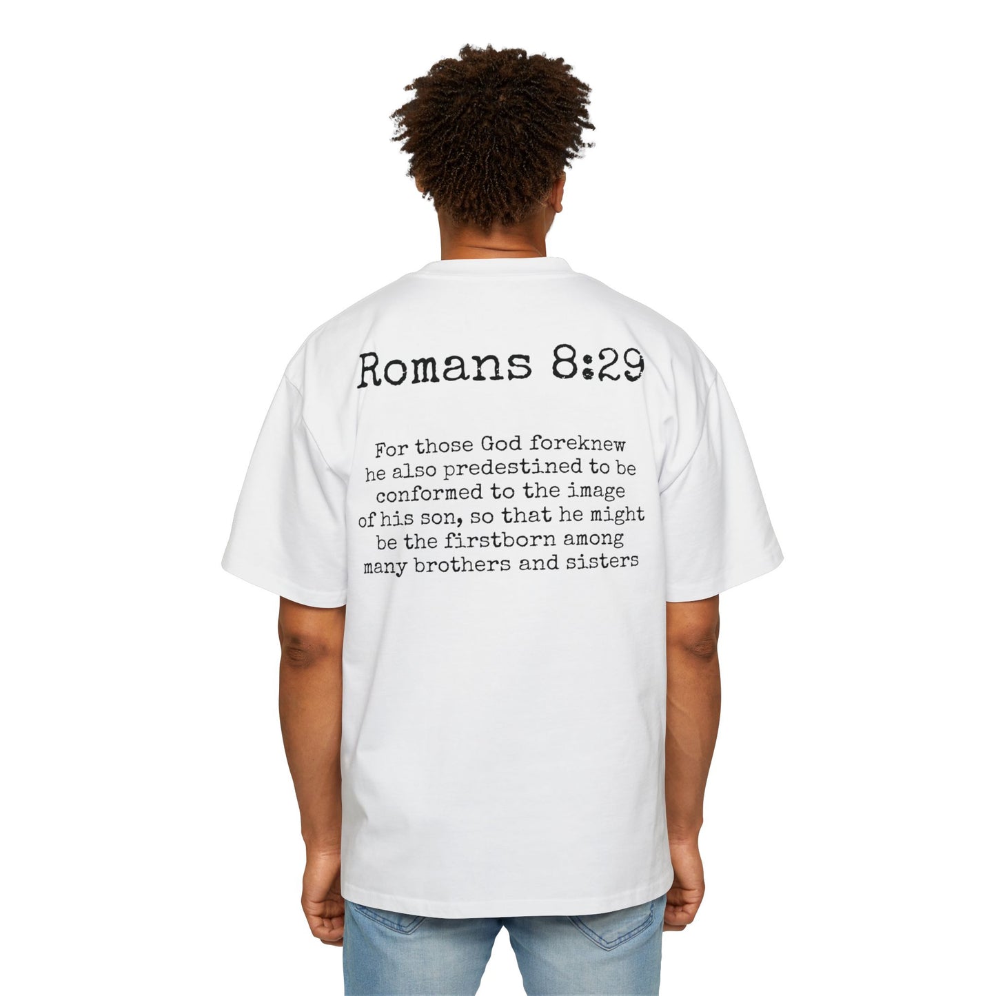 Romans 8:29 Oversized Tee